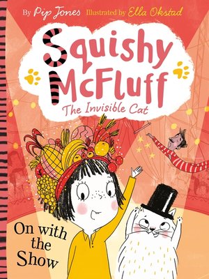 cover image of Squishy McFluff: On with the Show